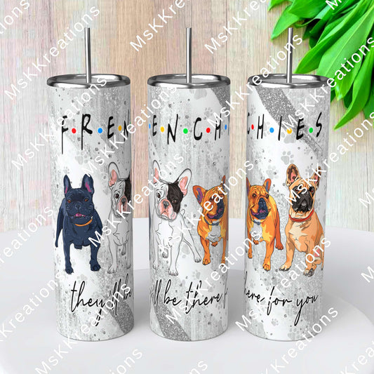 TO BE MADE - 20 Ounce Skinny Glow in the Dark - Frenchies I'll Be There For You