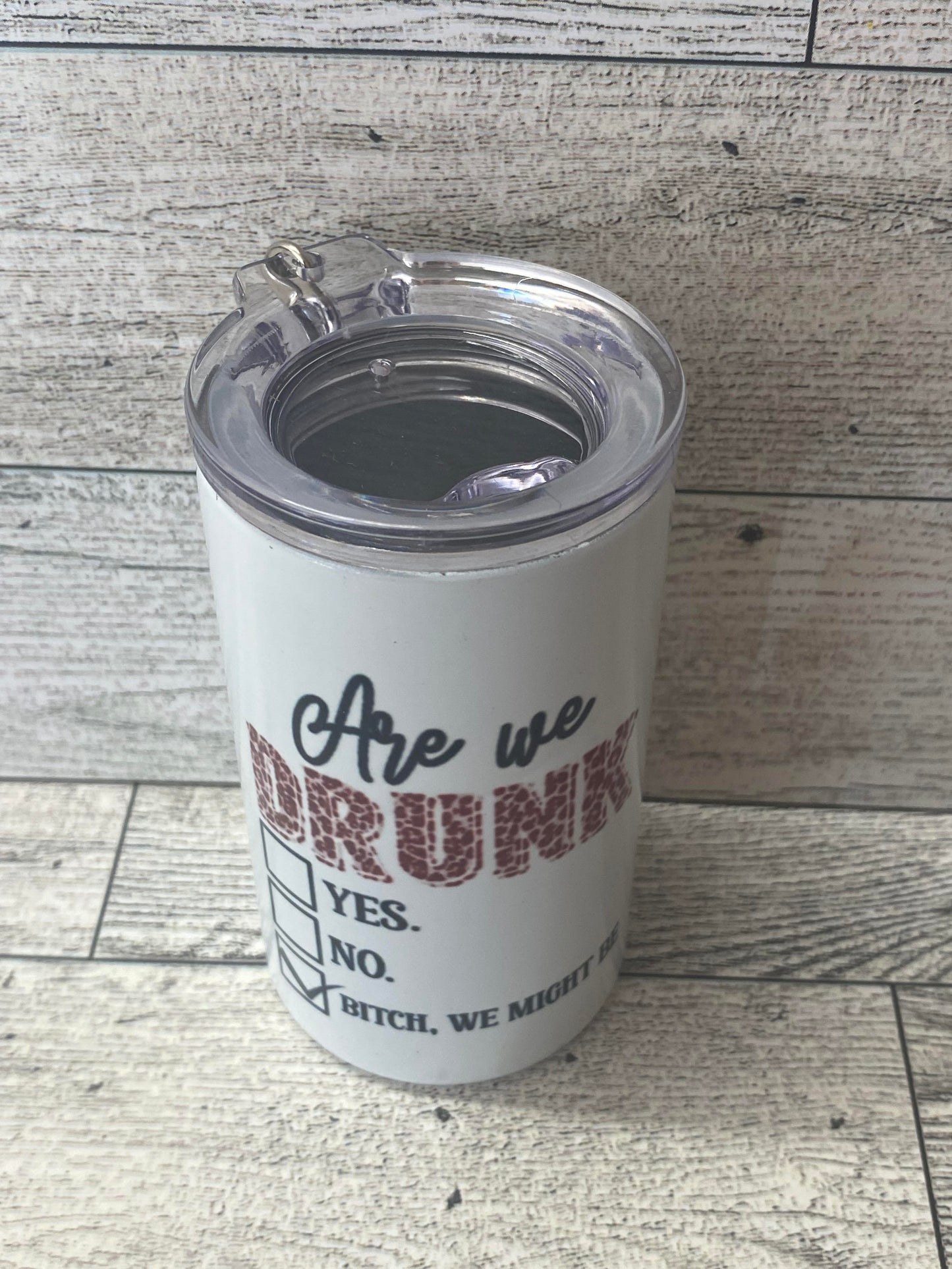 3 Ounce Skinny Shot Glass - Are We Drunk? Bitch We Might Be