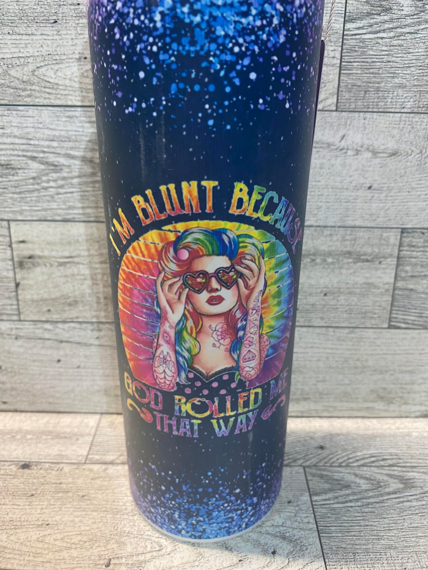 READY TO SHIP - 20 Ounce Skinny Glow in the Dark - Im Blunt Because God Rolled Me That Way Polar Blast Bong