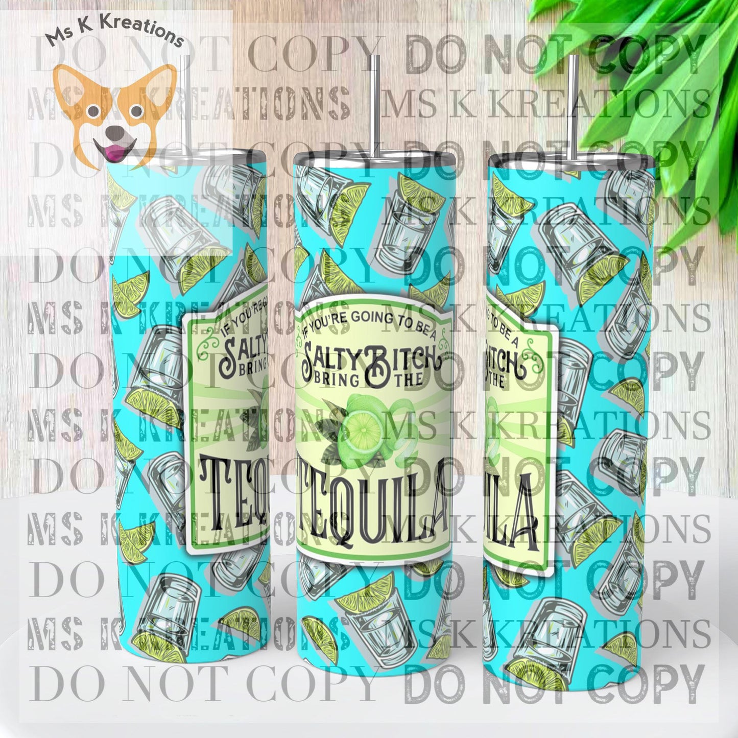 TO BE MADE - 20 Ounce Skinny Glow in the Dark - Salty Bitch Tequila Large Glasses