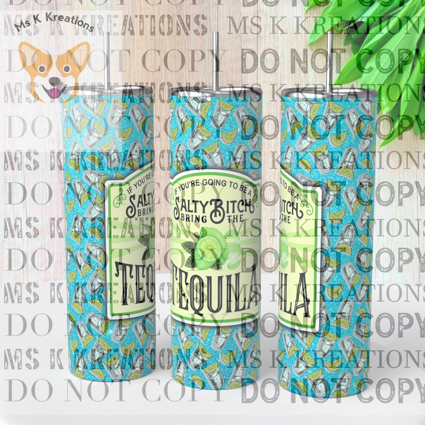 TO BE MADE - 20 Ounce Skinny Glow in the Dark -Salty Bitch Tequila Small Glasses